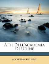 9781248766347-1248766342-Atti Dell'academia Di Udine (Italian Edition)