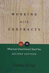 9781402410604-1402410603-Working With Contracts: What Law School Doesn't Teach You, 2nd Edition (PLI's Corporate and Securities Law Library)