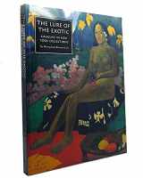 9781588390622-1588390624-The Lure of the Exotic: Gauguin in New York Collections