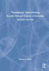 9781032050676-1032050675-Therapeutic Interviewing: Essential Skills and Contexts of Counseling