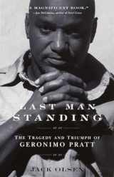 9780385493680-0385493681-Last Man Standing: The Tragedy and Triumph of Geronimo Pratt