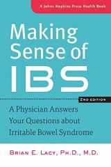 9781421411156-1421411156-Making Sense of IBS: A Physician Answers Your Questions about Irritable Bowel Syndrome (A Johns Hopkins Press Health Book)