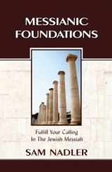 9781534877771-1534877770-Messianic Foundations