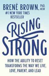 9780812985801-081298580X-Rising Strong: How the Ability to Reset Transforms the Way We Live, Love, Parent, and Lead