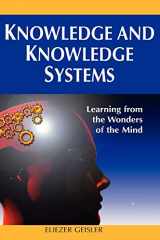9781599049182-159904918X-Knowledge and Knowledge Systems: Learning from the Wonders of the Mind
