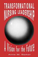 9780887375514-0887375510-Pod- Transformational Nursing Leadership