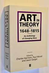 9780631200642-0631200649-Art in Theory 1648-1815: An Anthology of Changing Ideas