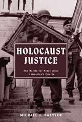 9780814799048-0814799043-Holocaust Justice: The Battle for Restitution in America's Courts