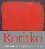 9782850889509-2850889504-Rothko: Every Picture tells A Story (Foundation Louis Vuitton)