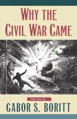 9780195113761-0195113764-Why the Civil War Came (Gettysburg Civil War Institute Books)