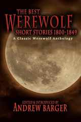 9781933747255-1933747250-The Best Werewolf Short Stories 1800-1849: A Classic Werewolf Anthology
