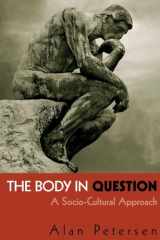 9780415321624-041532162X-The Body in Question: A Socio-Cultural Approach