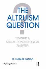 9780805802450-0805802452-The Altruism Question: Toward A Social-psychological Answer