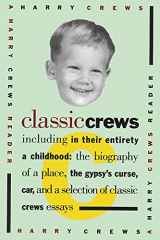 9780671865276-0671865277-Classic Crews: A Harry Crews Reader