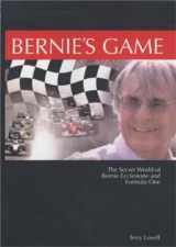 9781843580508-1843580500-BERNIE'S GAME - Inside the Formula One World of Bernie Ecclestone