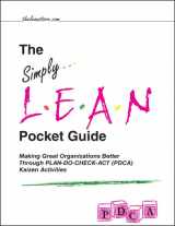 9780979966538-0979966531-The Simply Lean Pocket Guide - Making Great Organizations Better Through PLAN-DO-CHECK-ACT (PDCA) Kaizen Activities