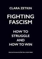 9781608468522-1608468526-Fighting Fascism: How to Struggle and How to Win