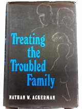 9780465087495-0465087493-Treating the Troubled Family