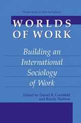 9780306466052-0306466058-Worlds of Work: Building an International Sociology of Work (Plenum Studies in Work and Industry)