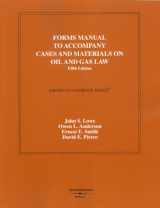 9780314183996-031418399X-Forms Manual to Cases and Materials on Oil and Gas Law (American Casebook Series)