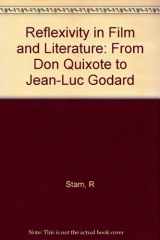 9780231079440-0231079443-Reflexivity in Film and Literature: From Don Quixote to Jean-Luc Godard