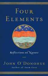 9780307717603-0307717607-Four Elements: Reflections on Nature