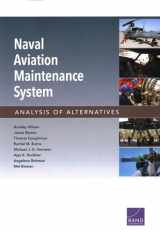 9781977403650-1977403654-Naval Aviation Maintenance System: Analysis of Alternatives