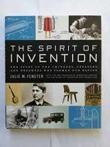 9780061231896-0061231894-The Spirit of Invention: The Story of the Thinkers, Creators, and Dreamers Who Formed Our Nation