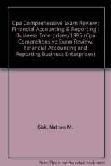 9780881287646-0881287644-Cpa Comprehensive Exam Review: Financial Accounting & Reporting : Business Enterprises/1995 (CPA COMPREHENSIVE EXAM REVIEW FINANCIAL ACCOUNTING AND REPORTING, BUSINESS ENTERPRISES)