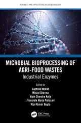 9781032358833-1032358831-Microbial Bioprocessing of Agri-food Wastes (Advances and Applications in Biotechnology)