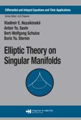 9781584885207-1584885203-Elliptic Theory on Singular Manifolds (Differential and Integral Equations and Their Applications)