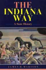 9780253206091-025320609X-The Indiana Way: A State History