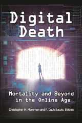 9781440831324-1440831327-Digital Death: Mortality and Beyond in the Online Age