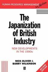 9780631186762-063118676X-The Japanization of British Industry: New Developments in the 1990s