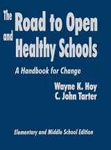 9780803965409-0803965400-The Road to Open and Healthy Schools: A Handbook for Change, Elementary and Middle School Edition