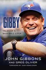 9781770417106-1770417109-Gibby: Tales of a Baseball Lifer