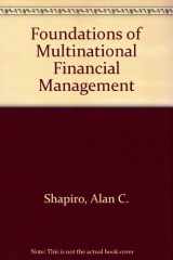 9780205156658-0205156657-Foundations of Multinational Financial Management