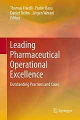 9783642351600-3642351603-Leading Pharmaceutical Operational Excellence: Outstanding Practices and Cases