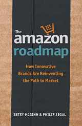 9781949642025-194964202X-The Amazon Roadmap: How Innovative Brands are Reinventing the Path to Market