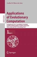 9783642205248-3642205240-Applications of Evolutionary Computation: EvoApplications 2011: EvoCOMPLEX, EvoGAMES, EvoIASP, EvoINTELLIGENCE, EvoNUM, and EvoSTOC, Torino, Italy, ... I (Lecture Notes in Computer Science, 6624)