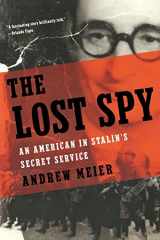 9780393335354-0393335356-The Lost Spy: An American in Stalin's Secret Service