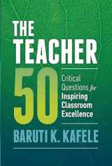 9781416622734-141662273X-The Teacher 50: Critical Questions for Inspiring Classroom Excellence