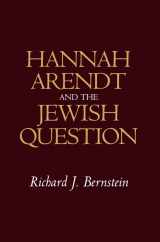 9780745617077-0745617077-Hannah Arendt and the Jewish Question