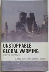9780742551176-0742551172-Unstoppable Global Warming: Every 1500 Years