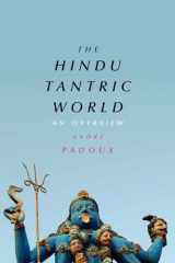 9780226424095-022642409X-The Hindu Tantric World: An Overview