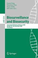 9783540897453-3540897453-Biosurveillance and Biosecurity: International Workshop, BioSecure 2008, Raleigh, NC, USA, December 2, 2008. Proceedings (Lecture Notes in Computer Science, 5354)