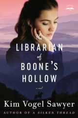 9780525653721-0525653724-The Librarian of Boone's Hollow: A Novel