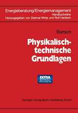 9783662222980-3662222981-Physikalisch-technische Grundlagen (German Edition)