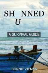 9781983942372-1983942375-Shunned: A Survival Guide