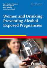 9780889374010-0889374015-Women and Drinking: Preventing Alcohol-Exposed Pregnancies (Advances in Psychotherapy - Evidence-Based Practice)
